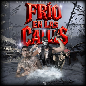 Frío En Las Calles (feat. Flaper Loko & Meño Rapers)