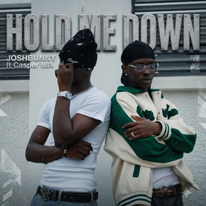 Hold Me Down by JOSHBUNNY, Casper MA