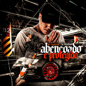 MC Cassiano & Dj Faveliano - Abençoado e Protegido