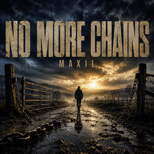 No More Chains by MAXIL