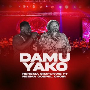 Rehema Simfukwe - Damu Yako (feat. Neema Gospel Choir)