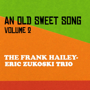 One Hundred Ways by The Frank Hailey-Eric Zukoski Trio