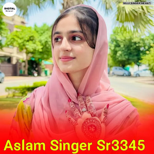 Aslam Singer Sr3345 by MUJJI SINGER MEWATI