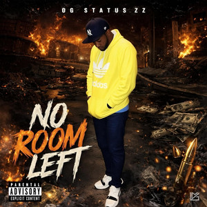 No Room Left by Og Status Zz