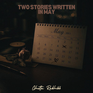 Two Stories Written in May by Ghetta Rakhibb