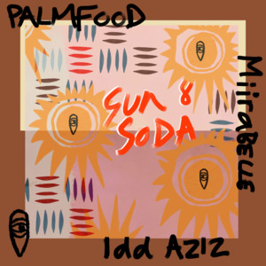 PALMFooD — Sun & Soda (2026)