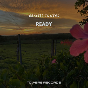 Ready by Gbriell Towers