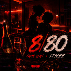 8/80 by Dj Batata, Carol Csan