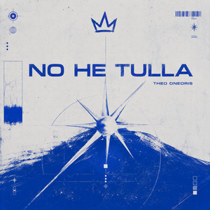No He Tulla by Theo onedris