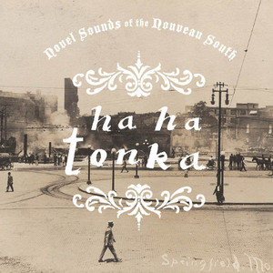Close Every Valve To Your Bleeding Heart by Ha Ha Tonka