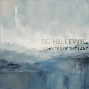 Whispers of the Lake by SG Hilltwig