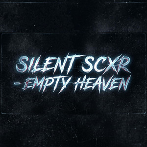 Empty Heaven by Silent Scxr