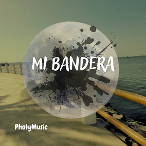Mi bandera by PholyMusic