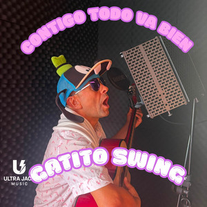 Contigo Todo Va Bien by GATITO SWING