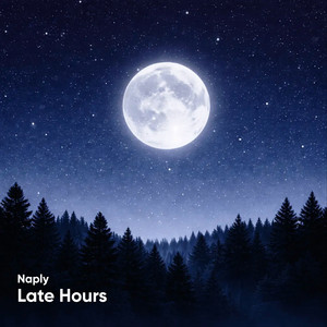 Late Hours by Naply
