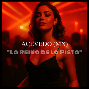 La Reina de la Pista by ACEVEDO (MX)
