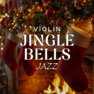 Обкладинка: Jingle Bells Violin Jazz