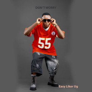 Easy Liker Ug - Don't Worry