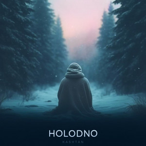 KASHTAN — Holodno
