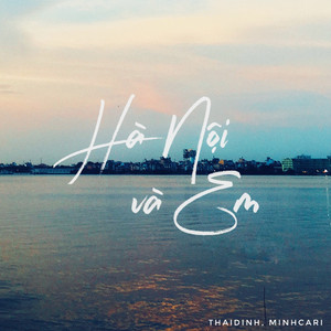 Hà Nội Và Em