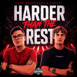 Harder Than The Rest by Dark Passenger, Ceezet