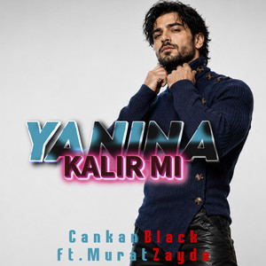 Yanına Kalır mı by Cankan Black, Murat Zayda