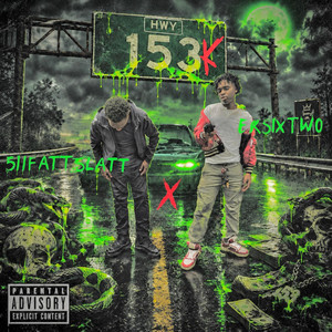 153k by EkSixTwo, 511FattSlatt