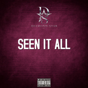 Seen it all by Diamond Star