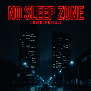 No Sleep Zone (Instrumental) by Icon Dezz
