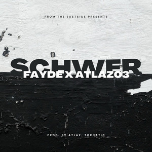SCHWER (feat. Atlaz03)