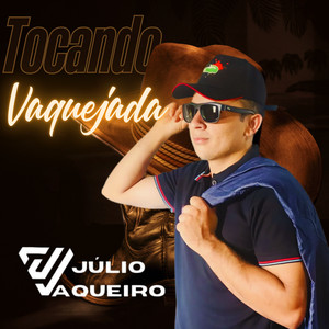 Julio Vaqueiro - Tatá Não Tá