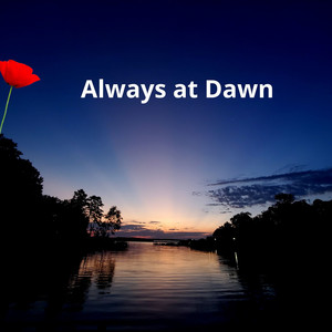 Always at Dawn by La Wella Music