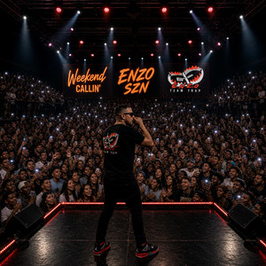 Weekend Callin' by Enzo SZN
