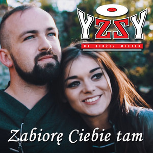 Zabiorę Ciebie tam (Radio Edit)