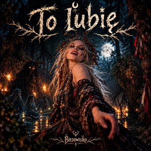To Lubię by Biesowisko