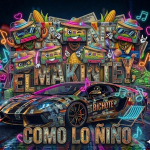 Como lo ñiño - Slowed Version by El Makintey