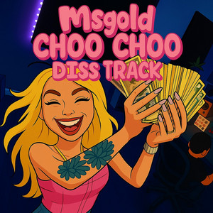 Choo Choo Diss track