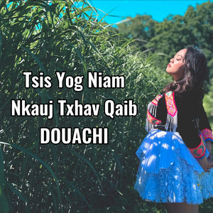 Tsis Yog Niam Nkauj Txhav Qaib by DOUACHI