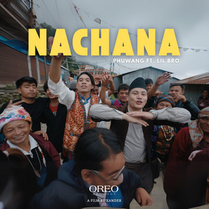 Phuwang Tamang - Nachana (feat. Lilbromusic)