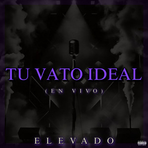 Tu Vato Ideal - En Vivo