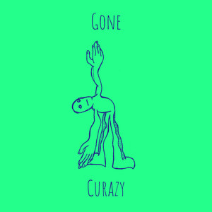 Curazy - Gone