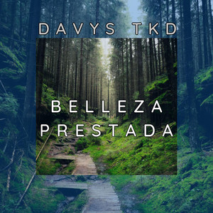 Belleza prestada by TK Davys