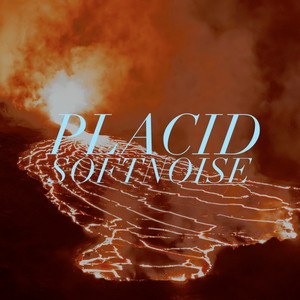 Softnoise by PLACID