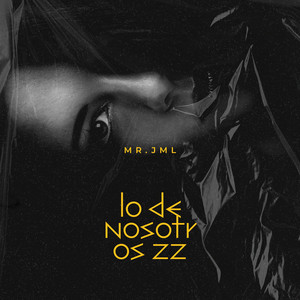 Lo De Nosotros 22 by Mr. JML