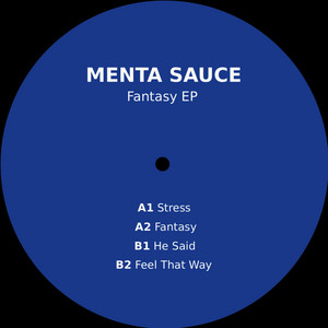 He Said by Menta Sauce