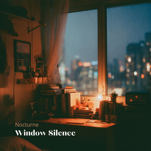 Window Silence by Nocturne