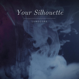 Your Silhouette by LumoCore
