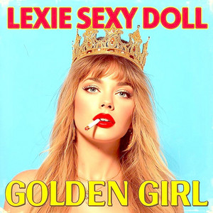Lexie Sexy Doll - Keep Your Horny Dreams Away From Me