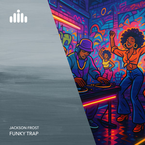 Funky Trap
