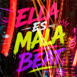 Ella Es Mala by LA BROCHA SPS